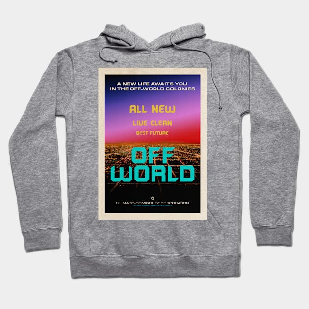 The Off-world colonies Ad. Blade Runner, blimp, 1982 — Vintage space poster Hoodie by Synthwave1950